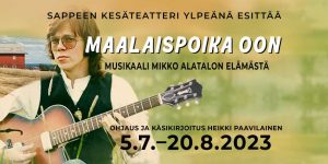 Sappeen kesäteatterissa Maalaispoika Oon musikaali 5.7.-20.8.2023